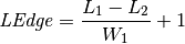 \textit{LEdge} = \frac{L_1 - L_2}{W_1} + 1