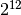 2^{12}